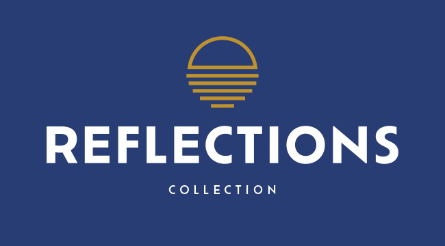 The Reflections Collection
